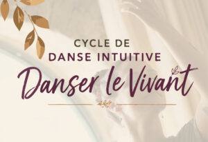 cycle danse intuitive les monts du lyonnais Accueil